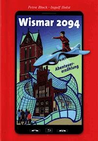 Wismar 2094 - Petra Block - ebook