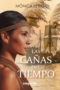 Las cañas del tiempo - Mónica Letto - ebook