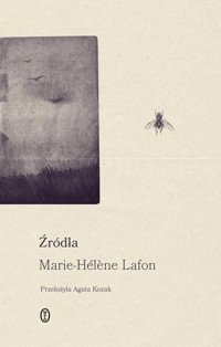 Źródła - Lafon Marie-Helene - ebook + książka