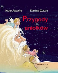 Przygody aniołków - Ivano Argento - ebook