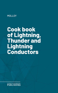 Lightning, Thunder and Lightning Conductors - Molloy - ebook