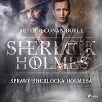 Sprawy Sherlocka Holmesa - Arthur Conan Doyle - ebook + audiobook