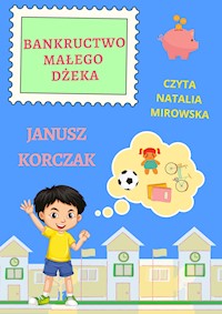 Bankructwo małego Dżeka - Janusz Korczak - ebook + audiobook