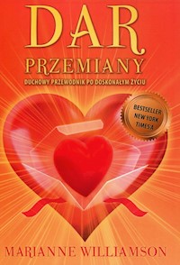 Dar przemiany - Marianne Williamson - książka