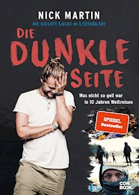 Die geilste Lücke im Lebenslauf ? Die dunkle Seite - Nick Martin - ebook