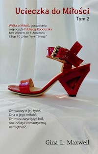Ucieczka do miłości Tom 2 - Maxwell Gina L. - książka