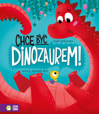 Chcę być dinozaurem - Agata Widzowska - książka