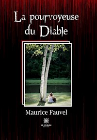 La pourvoyeuse du Diable - Maurice Fauvel - ebook