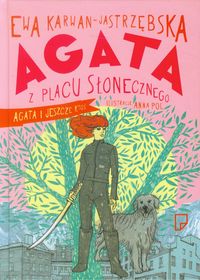Agata z Placu Słonecznego Agata i jeszcze ktoś - Ewa Karwan-Jastrzębska - książka