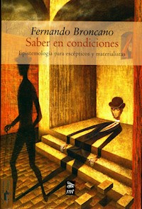 Saber en condiciones - Fernando Broncano - ebook