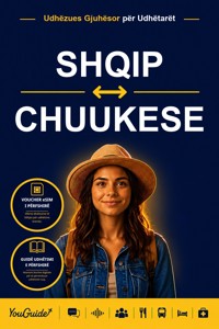 The Language Guide for Travelers - Albanian to Chuukese - YouGuide - ebook