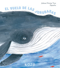 El vuelo de las jorobadas - Juliana Muñoz Toro - ebook