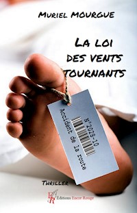La loi des vents tournants - Muriel Mourge - ebook
