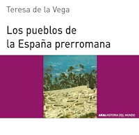 Los pueblos de la España prerromana - Teresa de la Vega - ebook
