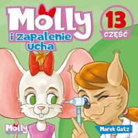 Molly i zapalenie ucha. Część 13 - Marek Gatz - książka