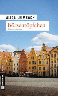 Börsentöpfchen - Alida Leimbach - ebook