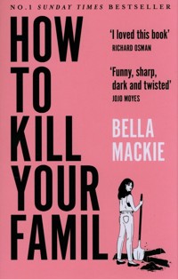 How to kill your family - Mackie Bella - książka