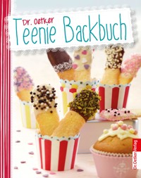 Teenie Backbuch - Dr. Oetker - ebook