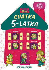 Chatka 5-latka - Elżbieta Lekan, Joanna Myjak (ilustr.) - książka