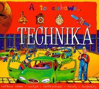 Technika A to ciekawe - Podgórska Anna, Bator Agnieszka - książka