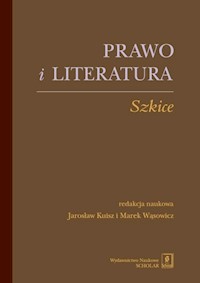 Prawo i literatura - Kuisz Jarosław, Wąsowicz Marek - książka