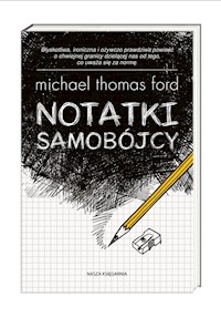 Notatki samobójcy - Ford Michael Thomas - książka