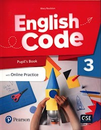 English Code 3 Pupil's Book with Online Practice - Roulston Mary - książka