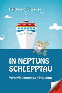 In Neptuns Schlepptau - Heidelind Clauder - ebook