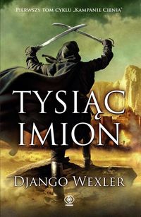 Tysiąc imion - Django Wexler - książka