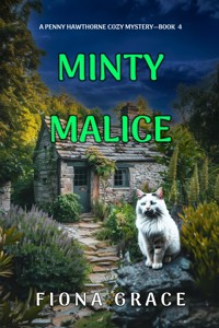 Minty Malice (A Penny Hawthorne Cozy Mystery—Book 4) - Fiona Grace - ebook