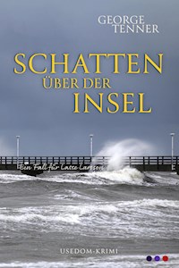 Schatten über der Insel - George Tenner - ebook