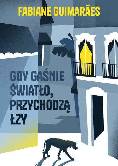 Okładka książki Gdy gaśnie światło, przychodzą łzy
