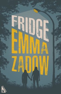 Fridge - Emma Zadow - ebook