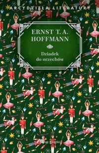 Dziadek do orzechów - Hoffmann Ernst T.A. - książka