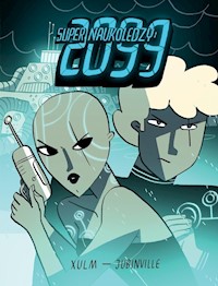 Super Naukoledzy: 2099 - Jubinville Brett - książka