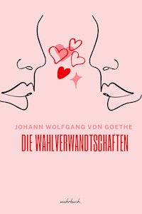 Die Wahlverwandtschaften - Johann Wolfgang von Goethe - ebook