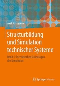 Strukturbildung und Simulation technischer Systeme Band 1 - Axel Rossmann - ebook