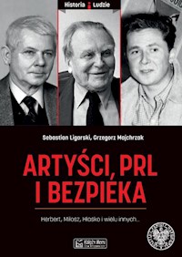 Artyści PRL i bezpieka - Grzegorz Majchrzak, Sebastian Ligarski - książka