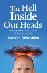 The Hell Inside Our Heads - Brandon Fairweather - ebook