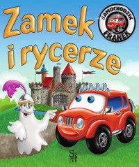 Samochodzik Franek Zamek i rycerze - Elżbieta Wójcik - książka