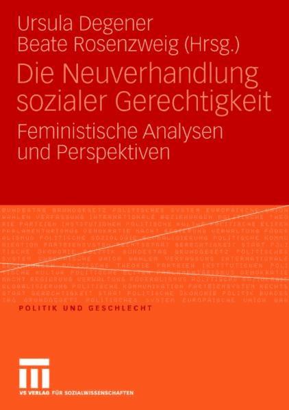 Die Neuverhandlung sozialer Gerechtigkeit