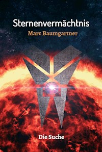 Sternenvermächtnis 2 - Marc Baumgartner - ebook