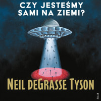 Czy jesteśmy sami na Ziemi? - Neil de Grasse Tyson - ebook + audiobook
