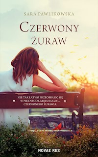 Czerwony żuraw - Pawlikowska Sara - książka