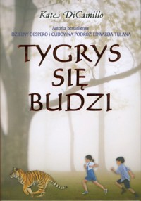 Tygrys się budzi - DiCamillo Kate - ebook