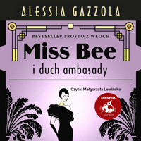 Miss Bee i duch ambasady - Alessia Gazzola - audiobook