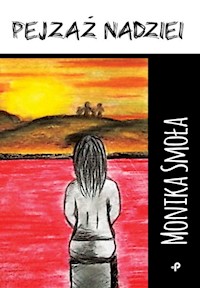 Pejzaż nadziei - Smoła Monika - książka