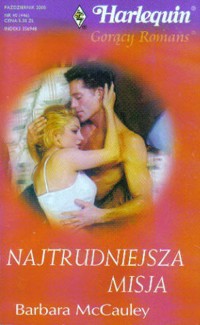 Najtrudniejsza misja - Barbara McCauley - ebook
