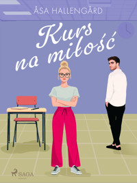 Kurs na miłość - Åsa Hallengård - ebook
