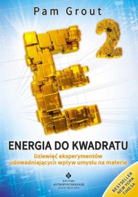 Energia do kwadratu - Pam Grout - książka